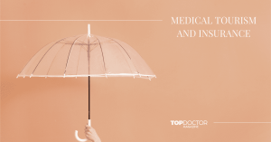 Medical Tourism and Insurance